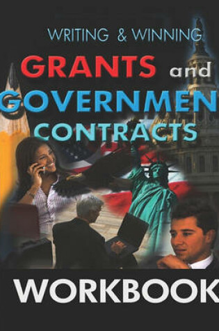 Cover of Workbook Writing & Winning Grants and Government Contracts