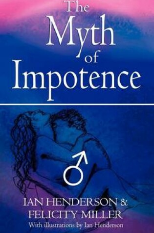 Cover of The Myth of Impotence