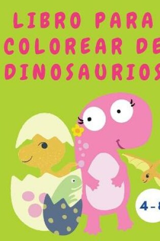 Cover of Libro para colorear de dinosaurios