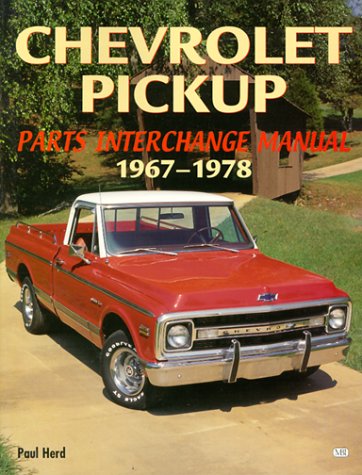 Book cover for Chevrolet Pickup Parts Interchange Manual 1967-1978