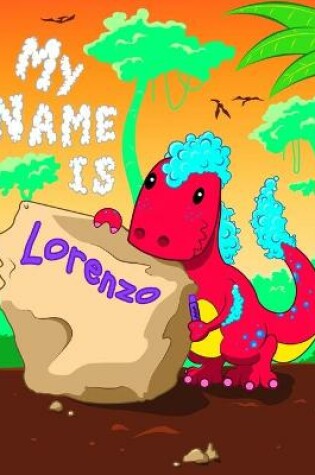 Cover of My Name is Lorenzo