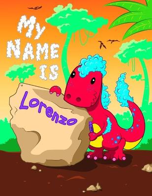 Book cover for My Name is Lorenzo