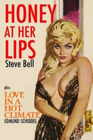 Cover of Honey At Her Lips / Love In A Hot Climate