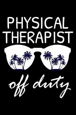 Book cover for Physical Therapist Off Duty