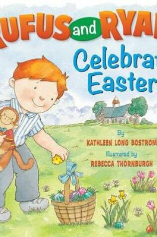 Cover of Rufus and Ryan Celebrate Easter