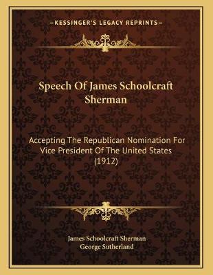 Book cover for Speech Of James Schoolcraft Sherman