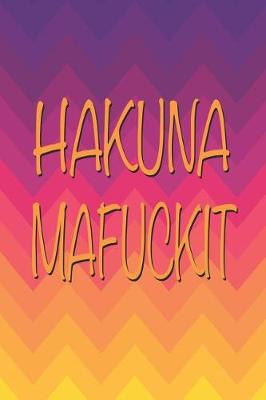 Book cover for Hakuna Mafuckit