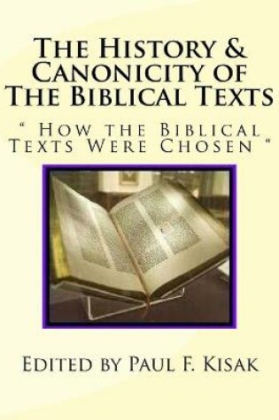 Cover of The History & Canonicity of The Biblical Texts