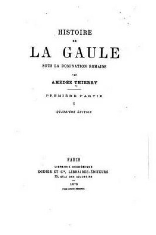 Cover of Histoire de la Gaule sous la domination romaine