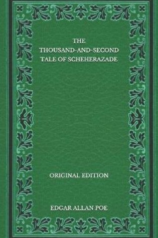 Cover of The Thousand-and-Second Tale of Scheherazade - Original Edition