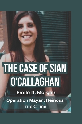 Book cover for The Case of Sian O'Callaghan