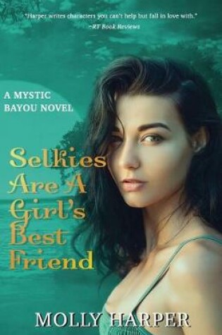 Cover of Selkies Are a Girl's Best Friend