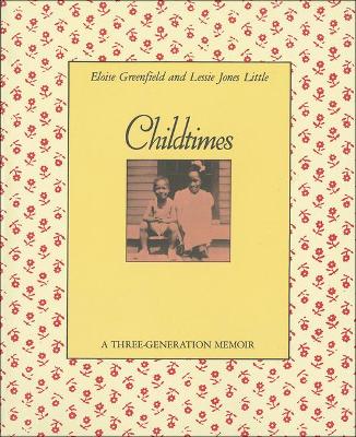 Book cover for Childtimes, a Three Generation Memoir
