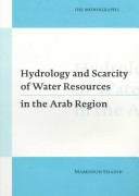 Book cover for Hydrology and Scarcity of Water Resources in the Arab Region