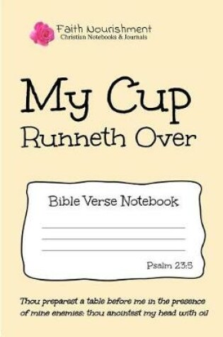 Cover of My Cup Runneth Over