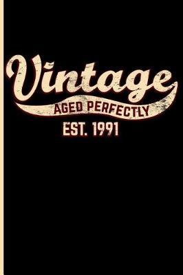 Book cover for Vintage Aged Perfectly Est. 1991