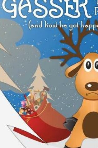 Cover of Gasser the Unhappy Reindeer