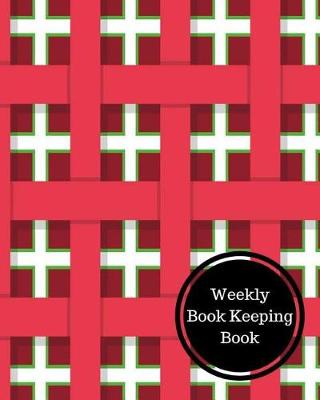 Book cover for Weekly Book Keeping Book