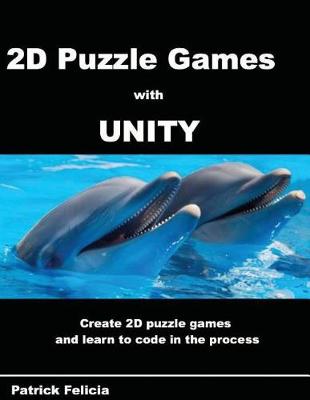 Book cover for A Beginner's Guide to 2D Puzzle Games with Unity