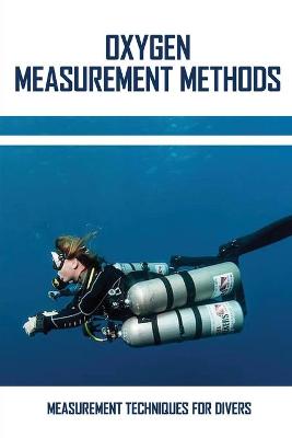 Cover of Oxygen Measurement Methods