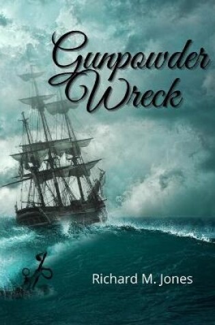 Cover of Gunpowder Wreck