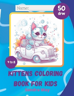 Book cover for KITTENS Coloring book for Kids