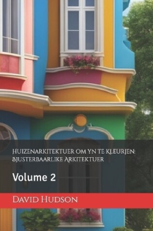 Cover of Huizenarkitektuer om yn te Kleurjen