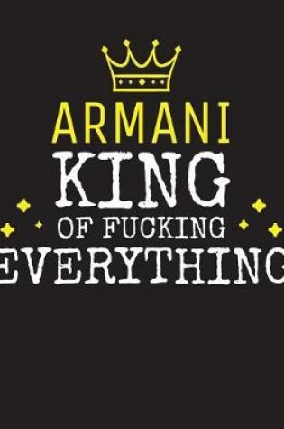 Cover of ARMANI - King Of Fucking Everything