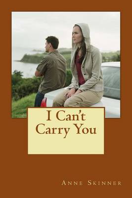 Book cover for I Can't Carry You