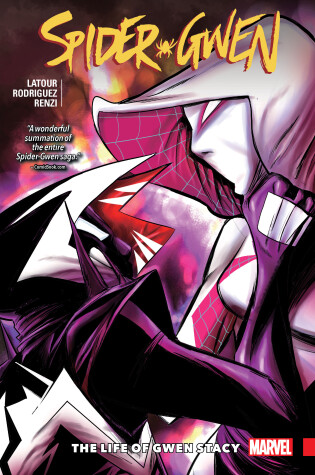 Cover of Spider-Gwen Vol. 6: The Life and Times of Gwen Stacy