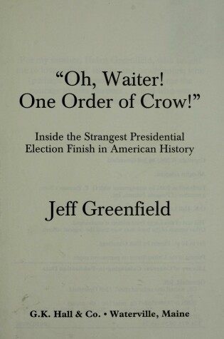 Cover of Oh, Waiter! One Order of Crow!