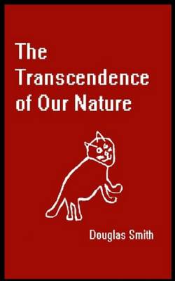 Book cover for The Transcendence of Our Nature