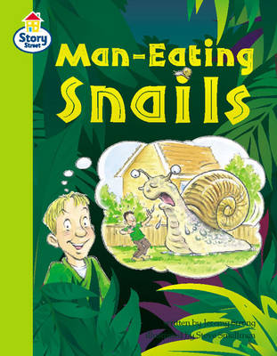Book cover for Story Street Competent Step 8: Man-eating Snails Large Book Format