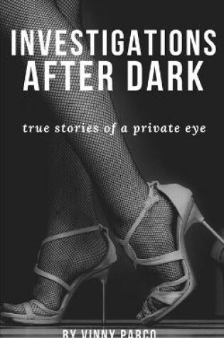 Cover of Investigations After Dark