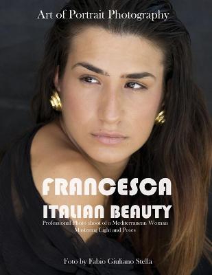 Book cover for Francesca Italian Beauty Art of Portrait Photography