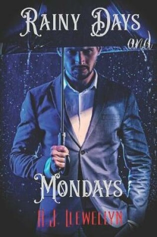 Cover of Rainy Days and Mondays