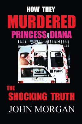 Cover of How They Murdered Princess Diana