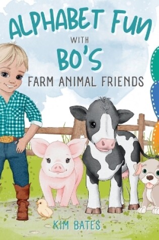 Cover of Alphabet Fun with Bo's Farm Animal Friends