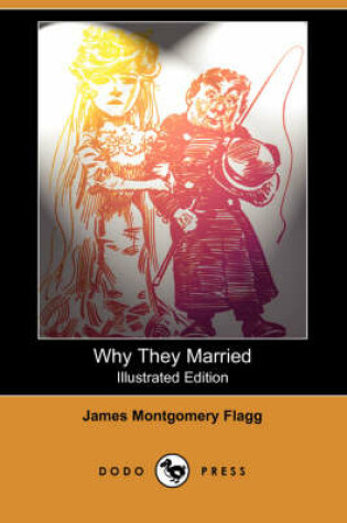 Cover of Why They Married (Illustrated Edition) (Dodo Press)