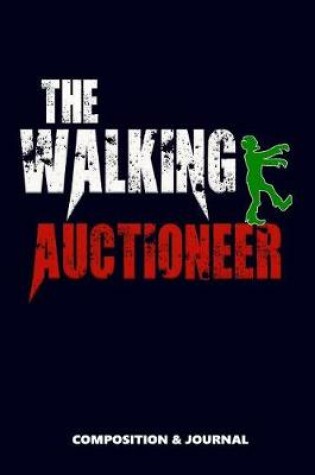 Cover of The Walking Auctioneer