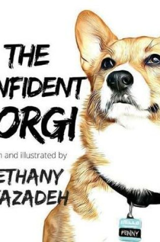 Cover of The Confident Corgi