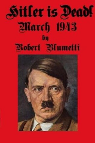 Cover of Hitler is Dead!