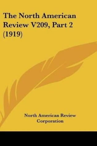 Cover of The North American Review V209, Part 2 (1919)