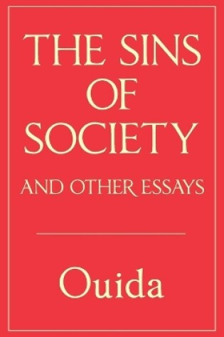 Cover of The Sins of Society and other essays