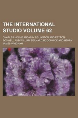 Cover of The International Studio Volume 62