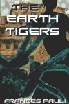 Book cover for The Earth Tigers