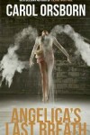 Book cover for Angelica's Last Breath