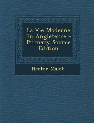 Book cover for La Vie Moderne En Angleterre - Primary Source Edition