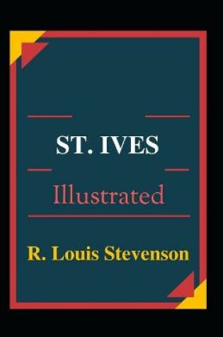 Cover of St. Ives Illustrated