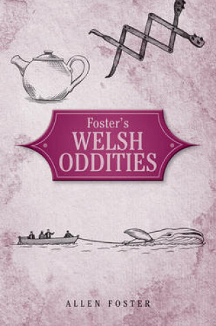 Cover of Foster's Welsh Oddities